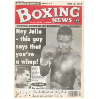 18th June 1993 -Boxing News - Terry Norris, Julio Cesar Chavez
