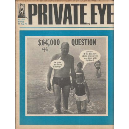 27th August 1971 - Private Eye magazine - issue 253