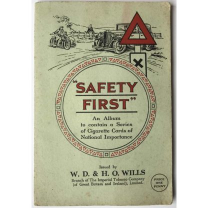 1930's Cigarette Cards - "Safety First", an Album of National Importance!